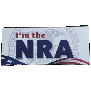 I'm the NRA Bumper Sticker - Battlehawk Armory