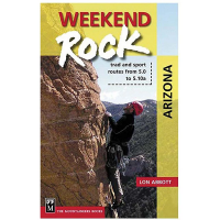 Mountaineers Books Weekend Rock: Arizona Climbing Book