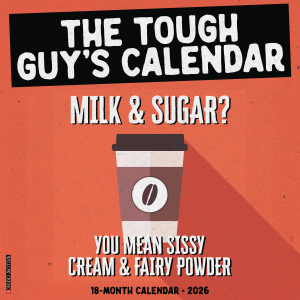 Willow Creek 2026 The Tough Guy's Calendar | Size 12" x 12"