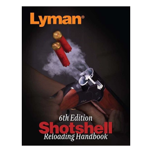 Lyman Shotshell Reloading Handbook 6th Edition