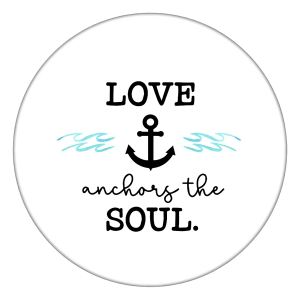 Imagine Design Love Anchors the Soul Lake Life Coaster