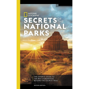 National Geographic Secrets of the National Parks