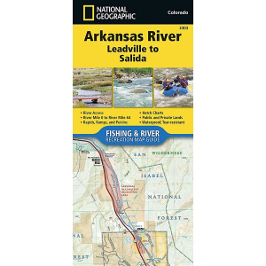 National Geographic Arkansas River- Leadville to Salida- Recreation Map Guide