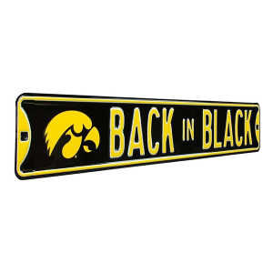 Authentic Street Signs Iowa Hawkeyes Back in Black Street Sign