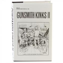 Brownells Gunsmith Kinks~ Volume Ii