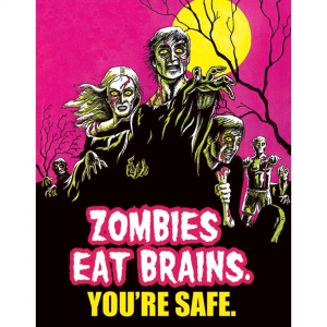 Tin Sign N1915 Zombies Eat Brains... Nostalgic Embossed Tin Sign