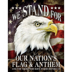 Tin Signs 2175 16 x 12 1/2 inch We Stand For