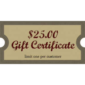 Thank You for Ordering! A $25 Gift Certificate will be Mailed to You Separate from Your Purchase. Only redeemable by phone.
