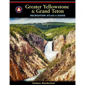 Benchmark Recreation Atlas: Greater Yellowstone & Grand Teton