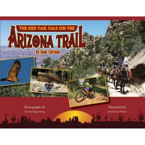 The Red Tail On The Arizona Trail - 1st Edition