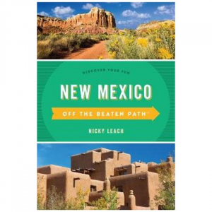 New Mexico Off the Beaten Path - 11th Edition