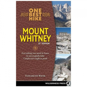 One Best Hike: Mount Whitney - 2nd Edition