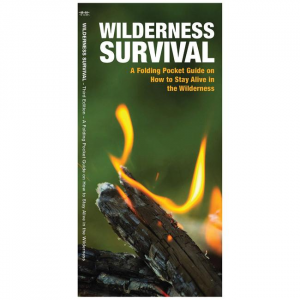 Wilderness Survival: A Folding Pocket Guide On How To Stay Alive In The Wilderness