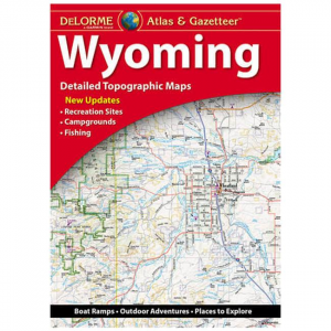 Atlas & Gazetteer: Wyoming - 2020 Edition