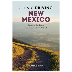 Scenic Driving New Mexico - 4th Edition