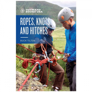 Outward Bound: Ropes, Knots, And Hitches - 2nd Edition