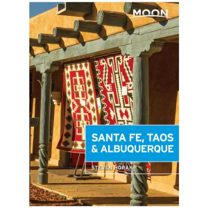Moon: Santa Fe, Taos & Albuquerque - 2021 Edition