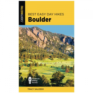Best Easy Day Hikes: Boulder - 3rd Edition