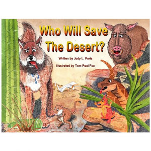Who Will Save The Desert?