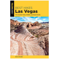 Best Hikes Las Vegas: The Greatest Views, Wildlife, and Desert Strolls - 2nd Edition