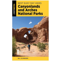 Best Easy Day Hikes: Canyonlands And Arches National Parks - 5th Edition