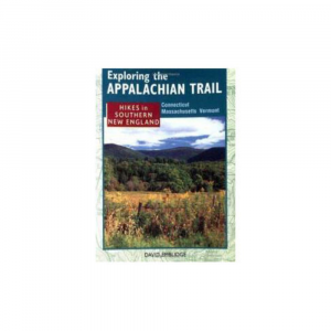 Exploring The Appalachian Trail Hikes In Southern New England 2Nd Edition